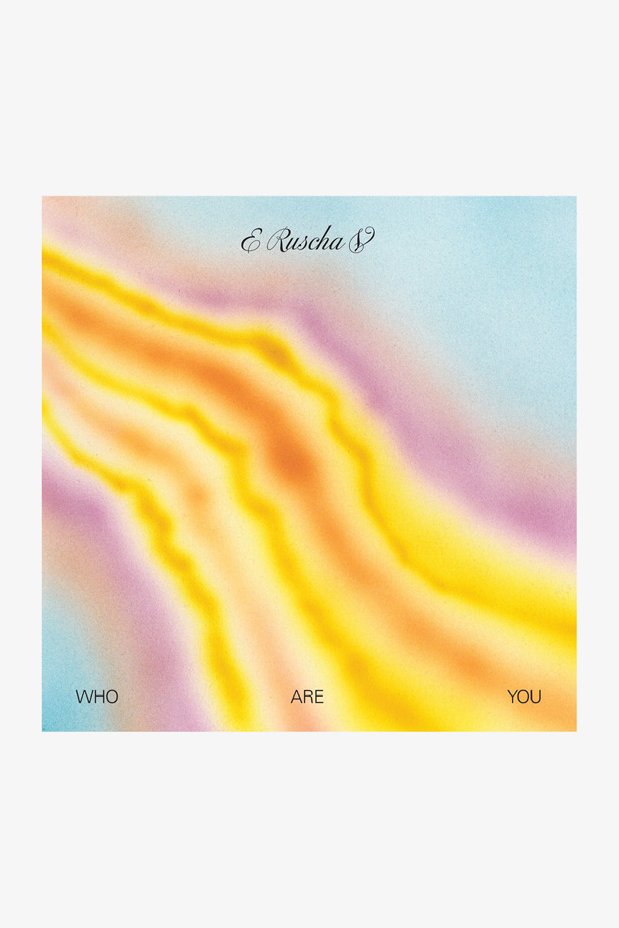 E Ruscha V - Who Are You