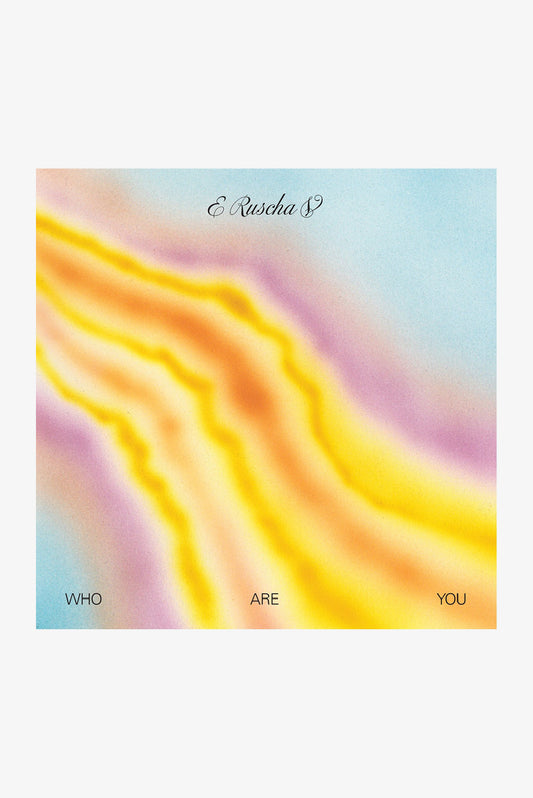 E Ruscha V - Who Are You