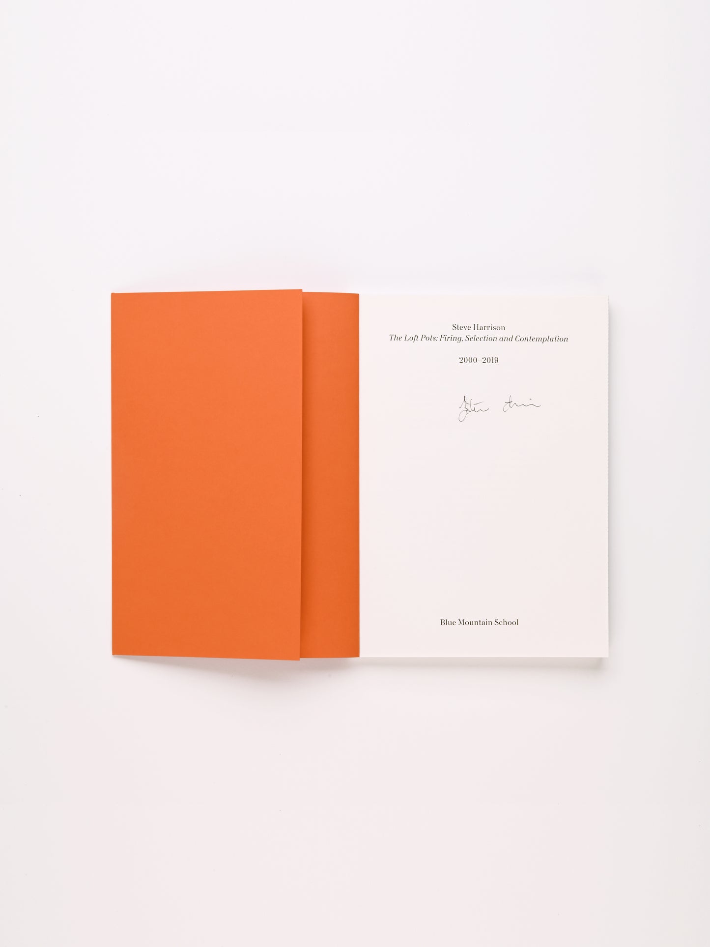 Steve Harrison The Loft Pots: Firing, Selection and Contemplation Publication